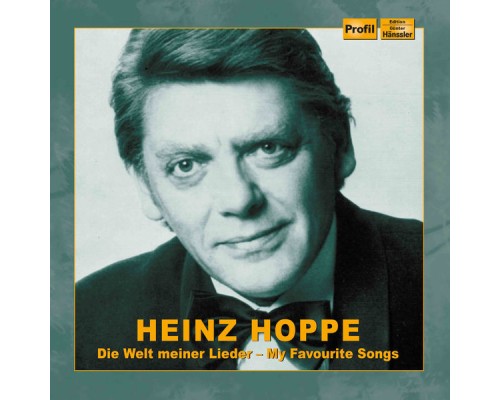 Heinz Hoppe - Die Welt meiner Lieder