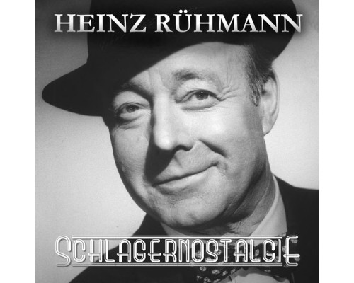 Heinz Rühmann - Schlagernostalgie