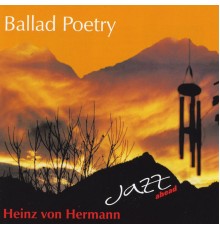 Heinz von Hermann - Ballad Poetry