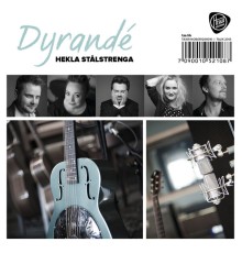 Hekla stålstrenga - Dyrandé