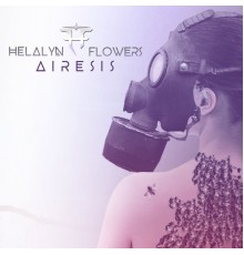 Helalyn Flowers - Àiresis  (Deluxe Edition)