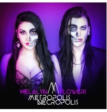 Helalyn Flowers - Metropolis Necropolis