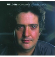 Helder Moutinho - Luz de Lisboa