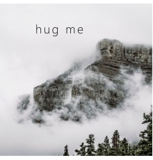 Helen - hug me