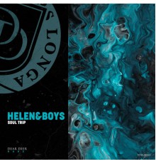 Helen&Boys - Soul Trip