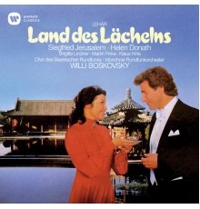 Helen Donath, Siegfried Jerusalem, Münchner Rundfunkorchester & Willi Boskovsky - Lehár: Das Land des Lächelns