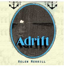 Helen Merrill - Adrift