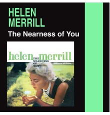 Helen Merrill - The Nearness of You (Bonus Track Version)