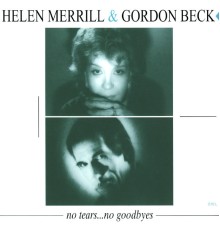 Helen Merrill & Gordon Beck - No Tears... No Goodbyes