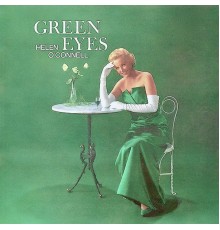 Helen O'Connell - Green Eyes (Remastered)