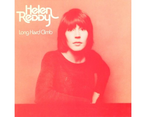 Helen Reddy - Long Hard Climb