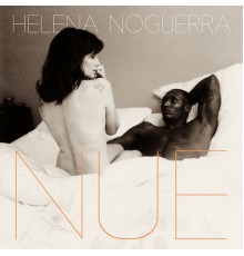 Helena Noguerra - Nue