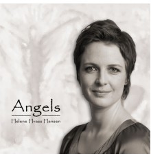 Helene Hvass Hansen - Angels