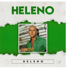 Heleno - Heleno