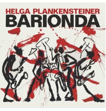 Helga Plankensteiner - Barionda