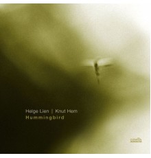 Helge Lien & Knut Hem - Hummingbird