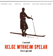 Helge Myrheim - I Laussnøé