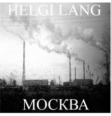 Helgi Lang - Москва