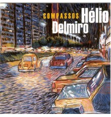 Helio Delmiro - Compassos