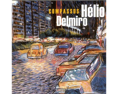 Helio Delmiro - Compassos