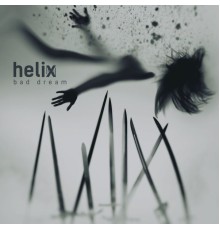 Helix - Bad Dream