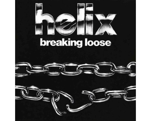 Helix - Breaking Loose (1979)