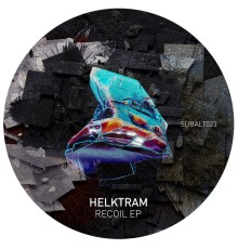 Helktram - Recoil EP