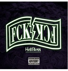 HellBless - Fck Money