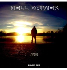 Hell Driver - 86 (Original Mix)