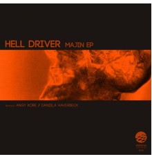 Hell Driver - Majin EP