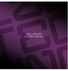 Hell Driver - Cosmic Waves