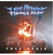 Hell Fire - Free Again