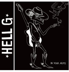 Hell G - In Your Arms