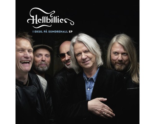 Hellbillies - I eksil på Sundrehall