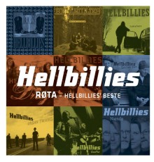 Hellbillies - Røta - Hellbillies' Beste