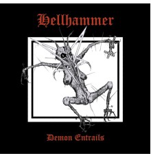 Hellhammer - Demon Entrails