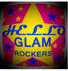 Hello - Glam Rockers