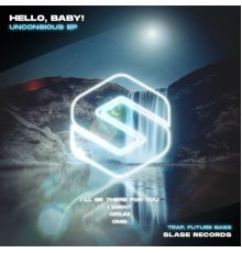 Hello Baby! - Unconsious