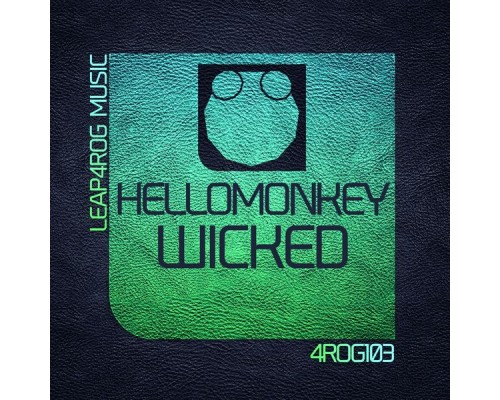 Hellomonkey - Wicked (Original Mix)