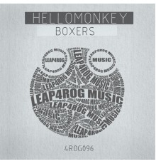 Hellomonkey - Boxers (Original Mix)