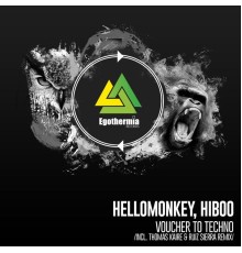 Hellomonkey, HiBoo - Voucher To Techno