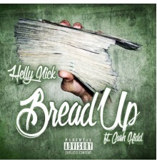 Helly Nick - Bread Up