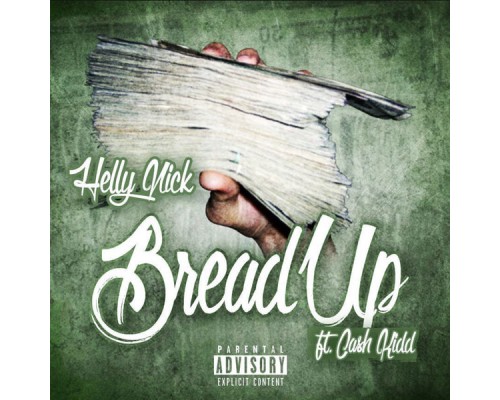 Helly Nick - Bread Up