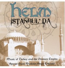 Helm - Helm Istanbul'da