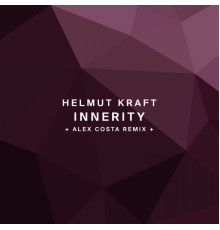 Helmut Kraft - Innerity