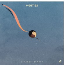 Hemai - Strange Beauty