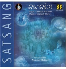 Hemant Chauhan & Shailesh Thakar - Satsang