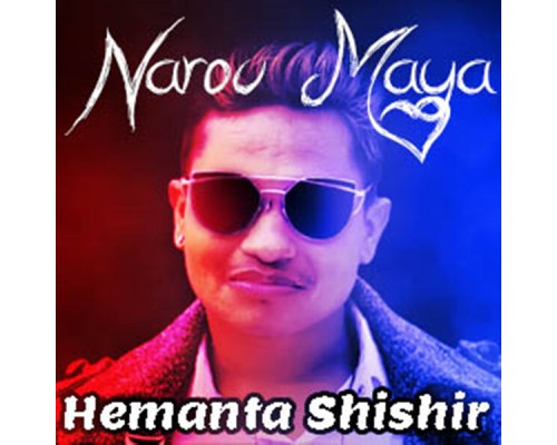 Hemanta Shishir - Narou Maya