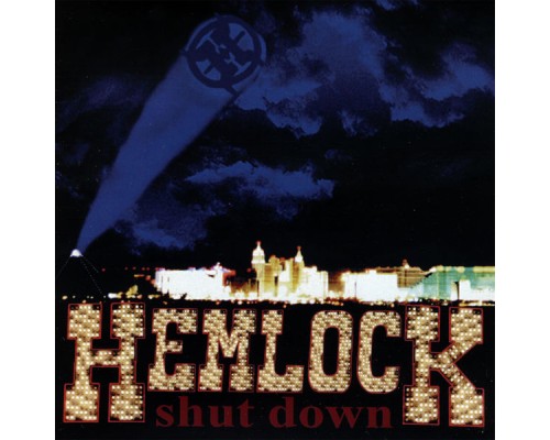 Hemlock - Shut Down