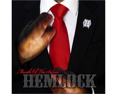 Hemlock - Mouth of the Swine